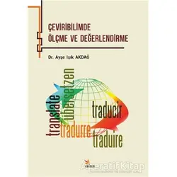 Çeviribilimde Ölçme ve Değerlendirme - Ayşe Işık Akdağ - Kriter Yayınları