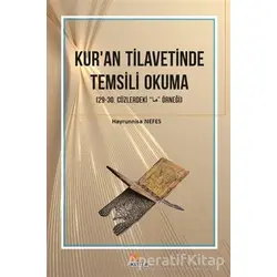 Kuran Tilavetinde Temsili Okuma - Hayrunnisa Nefes - Kriter Yayınları