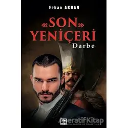 Son Yeniçeri - Erhan Akhan - Çınaraltı Yayınları