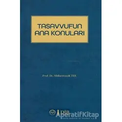 Tasavvufun Ana Konuları - Abdurrezzak Tek - Diyanet İşleri Başkanlığı