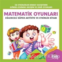 Matematik Oyunları - Eğlenceli Süper Aktivite ve Etkinlik Kitabı - Ferhat Çınar - Halk Kitabevi