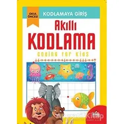 Kodlamaya Giriş - Akıllı Kodlama - Kolektif - Halk Kitabevi