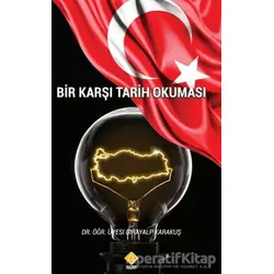 Bir Karşı Tarih Okuması - Girayalp Karakuş - Duvar Kitabevi