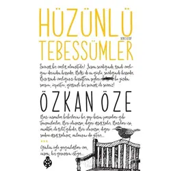 Hüzünlü Tebessümler İkinci Kitap - Özkan Öze - Uğurböceği Yayınları