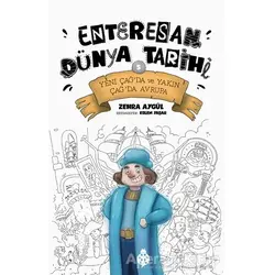 Yeni Çağ’da ve Yakın Çağ’da Avrupa - Enteresan Dünya Tarihi 5 - Zehra Aygül - Uğurböceği Yayınları
