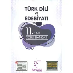 11.Sınıf Türk Dili ve Edebiyatı Soru Bankası Karekök Yayınları