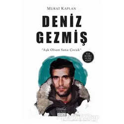 Deniz Gezmiş - Murat Kaplan - Siyah Beyaz Yayınları
