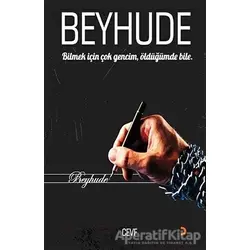 Beyhude - Cevf Çiçi - Cinius Yayınları