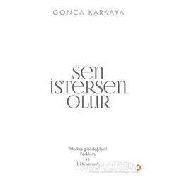Sen İstersen Olur - Gonca Karkaya - Cinius Yayınları
