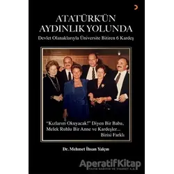 Atatürk’ün Aydınlık Yolunda - Mehmet İhsan Yalçın - Cinius Yayınları