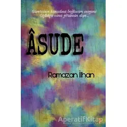 Asude - Ramazan İlhan - Cinius Yayınları