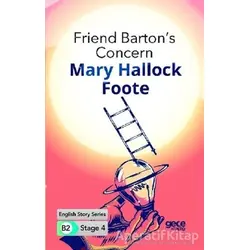 Friend Bartons Concern - İngilizce Hikayeler B2 Stage 4 - Mary Hallock Foote - Gece Kitaplığı
