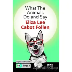What The Animals Do and Say - İngilizce Hikayeler B2 Stage 4