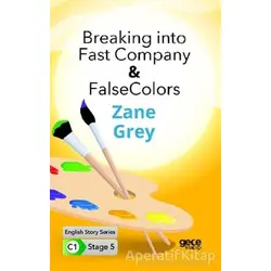 Breaking into Fast Company - False Colors - İngilizce Hikayeler C1 Stage 5
