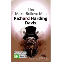 The Make-Believe Man - İngilizce Hikayeler C1 Stage 5 - R. Harding Davis - Gece Kitaplığı