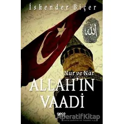 Allahın Vaadi - Nur ve Nar - İskender Biçer - Gece Kitaplığı
