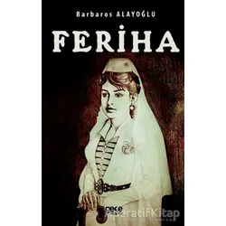 Feriha - Barbaros Alayoğlu - Gece Kitaplığı