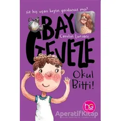 Bay Geveze - Okul Bitti! - Carolin Luciani - Halk Kitabevi