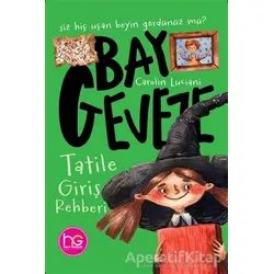 Bay Geveze - Tatile Giriş Rehberi - Carolin Luciani - Halk Kitabevi