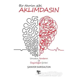 Bir Devrim Gibi Aklımdasın - Şanver Sarısaltun - Halk Kitabevi