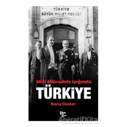 Milli Mücadele Işığında Türkiye - Barış Doster - Halk Kitabevi
