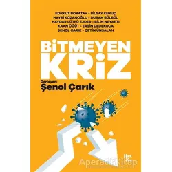 Bitmeyen Kriz - Şenol Çarık - Halk Kitabevi