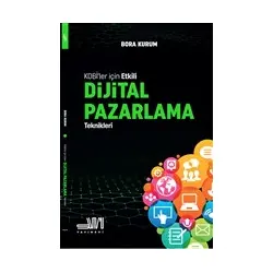 Kobi’ler İçin Etkili Dijital Pazarlama Teknikleri - Bora Kurum - Sumru Yayınevi