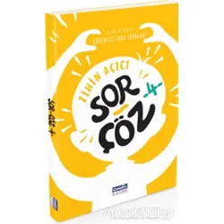 Zihin Açıcı Sor Çöz - 4 - Kolektif - Çamlıca Çocuk Yayınları