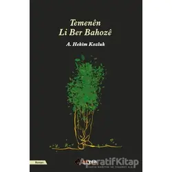 Temenen Li Ber Bahoze - A.Hekim Kozluk - Aryen Yayınları