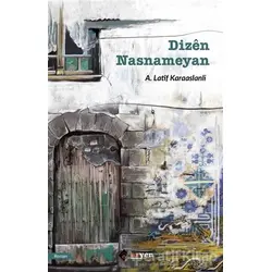 Dizen Nasnameyan - A. Latif Karaaslanli - Aryen Yayınları