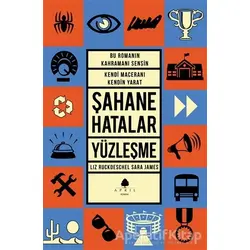 Şahane Hatalar - Yüzleşme - Sara James - April Yayıncılık