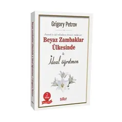Beyaz Zambaklar Ülkesinde - İdeal Öğretmen (2 Kitap Birarada)