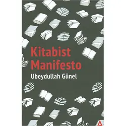Kitabist Manifesto - Ubeydullah Günel - Kanon Kitap