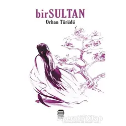 Birsultan - Orhan Türüdü - Ceren Kitap