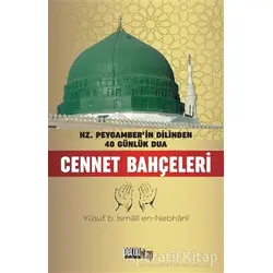 Cennet Bahçeleri - Yusuf bin İsmail En-Nebhani - Peron Kitap