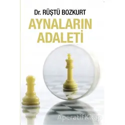 Aynaların Adaleti - Rüştü Bozkurt - Kerasus Yayınları