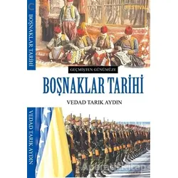 Boşnaklar Tarihi - Vedad Tarık Aydın - Festival Yayıncılık
