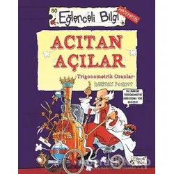 Acıtan Açılar - Kjartan Poskitt - Eğlenceli Bilgi Yayınları