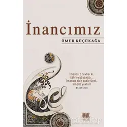 İnancımız - Ömer Küçükağa - Buruç Yayınları