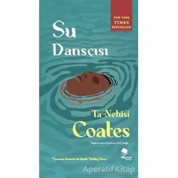 Su Dansçısı - Ta-Nehisi Coates - MonoKL