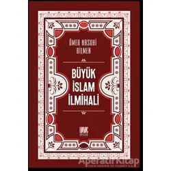 Büyük İslam İlmihali (Renkli Baskı) - Ömer Nasuhi Bilmen - Buruç Yayınları