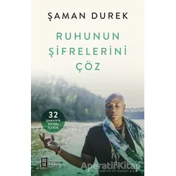 Ruhunun Şifrelerini Çöz - Shaman Durek - Mona Kitap