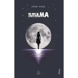 Tutulma - Zehra Aydın - Mahlas Yayınları