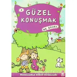 Güzel Konuşmak Ne Güzel - Münire Şafak - Timaş Çocuk
