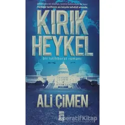 Kırık Heykel - Ali Çimen - Timaş Yayınları