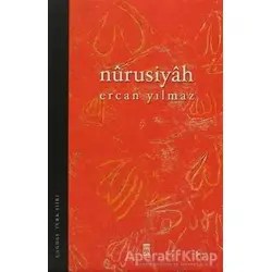 Nurusiyah - Ercan Yılmaz - Timaş Yayınları