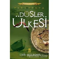 Düşler Ülkesi - Paradokya 3 - Cem Gülbent - Timaş Yayınları
