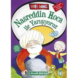 Nasreddin Hoca ile Yarışıyoruz - Ahmet Maraşlı - Timaş Çocuk
