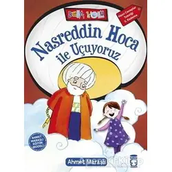 Nasreddin Hoca ile Uçuyoruz - Ahmet Maraşlı - Timaş Çocuk