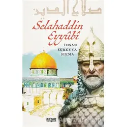 Selahaddin Eyyubi - İhsan Süreyya Sırma - Beyan Yayınları